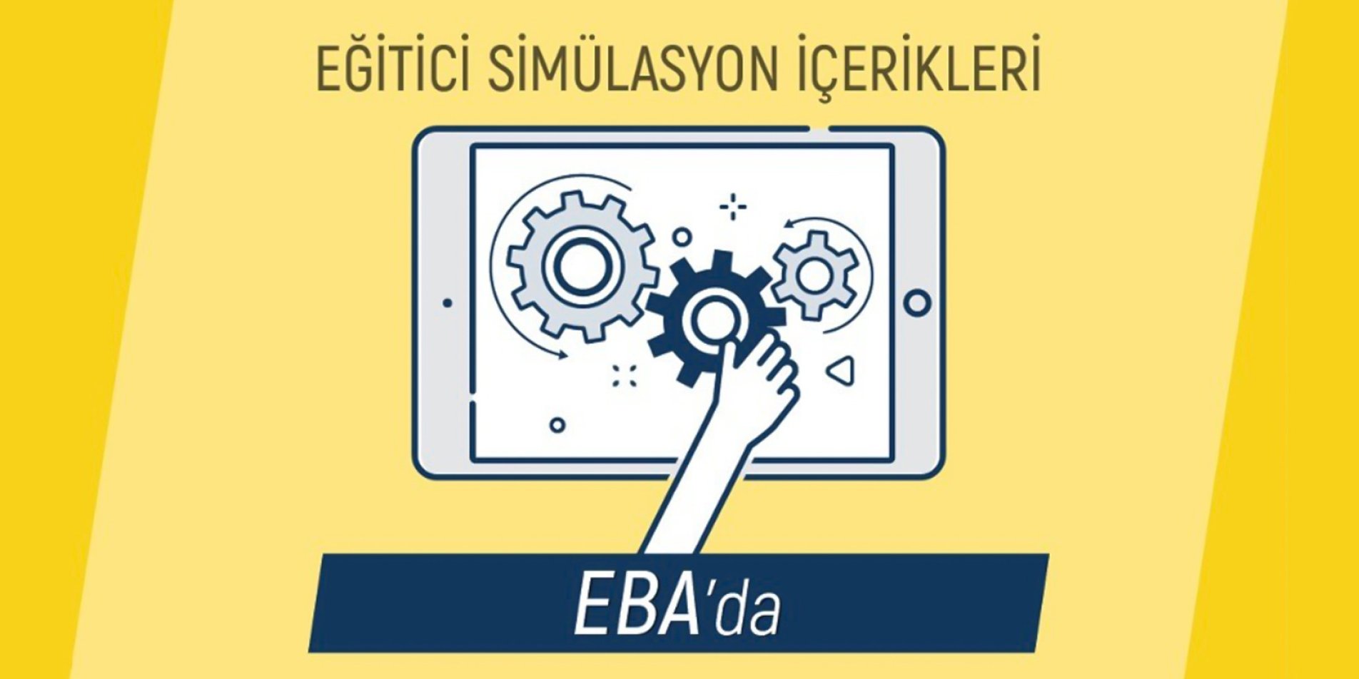 EĞİTİCİ SİMÜLASYONLAR EBA'DA ERİŞİME AÇILDI